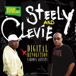 Reggae Anthology - Steely and Clevie - Digital Revolution (All excuding Japan)