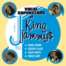 Vocal Superstars At King Jammy's