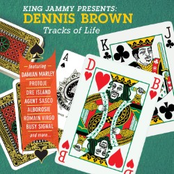 King Jammy presents Dennis Brown Tracks Of Life 